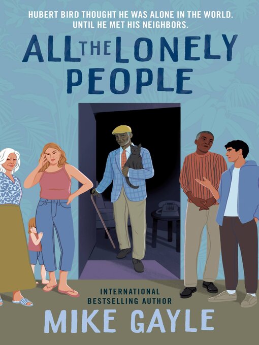 Title details for All the Lonely People by Mike Gayle - Wait list